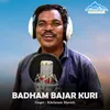 About Badham Bajar Kuri Song